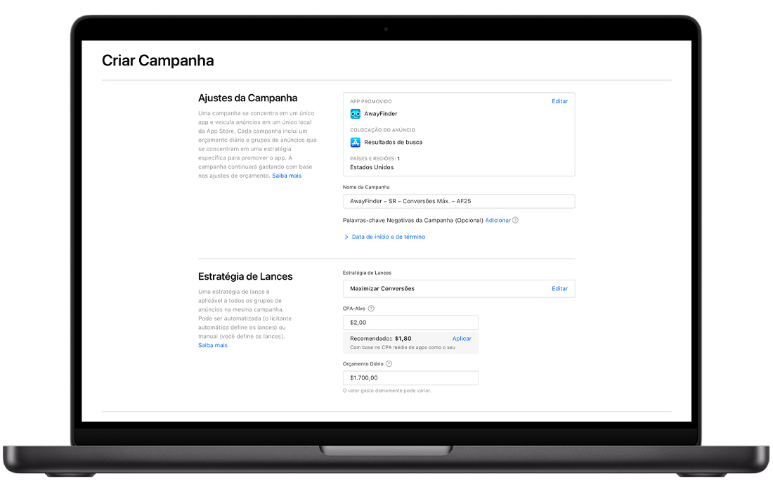 A tela Criar Campanha está preenchida para uma campanha de Maximize Conversões. Na seção Ajustes da Campanha, o app promovido é o AwayFinder, a colocação do anúncio corresponde a Resultados de Busca, e o nome da campanha é informado. Na seção Estratégia de Lances, a opção Maximize Conversões está selecionada, o CPA-alvo está definido em US$ 2,00, com a exibição de um CPA-alvo recomendado logo abaixo, e o orçamento diário é de US$ 1.700.