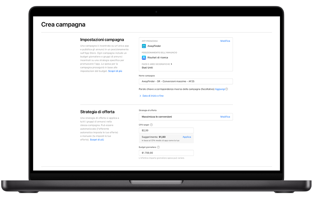 La schermata Crea campagna è stata completata per una campagna Massimizza le conversioni. Nella sezione Impostazioni della campagna, l’app promossa è AwayFinder, il posizionamento degli annunci è Risultati di ricerca e viene inserito il nome della campagna. Nella sezione Strategia di offerta, viene selezionata l’opzione Massimizza le conversioni, il CPA target è di $ 2 con un CPA target consigliato mostrato sotto, e il budget giornaliero è di $ 1.700.