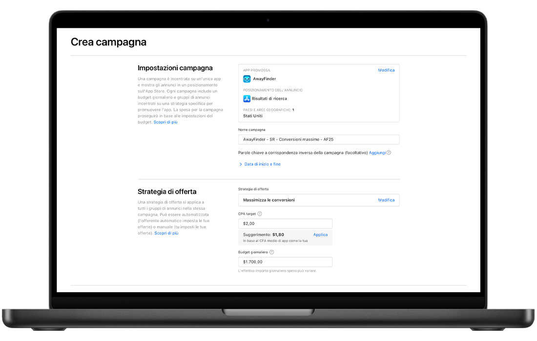 La schermata Crea campagna è stata completata per una campagna Massimizza le conversioni. Nella sezione Impostazioni della campagna, l’app promossa è AwayFinder, il posizionamento degli annunci è Risultati di ricerca e viene inserito il nome della campagna. Nella sezione Strategia di offerta, viene selezionata l’opzione Massimizza le conversioni, il CPA target è di $ 2 con un CPA target consigliato mostrato sotto, e il budget giornaliero è di $ 1.700.