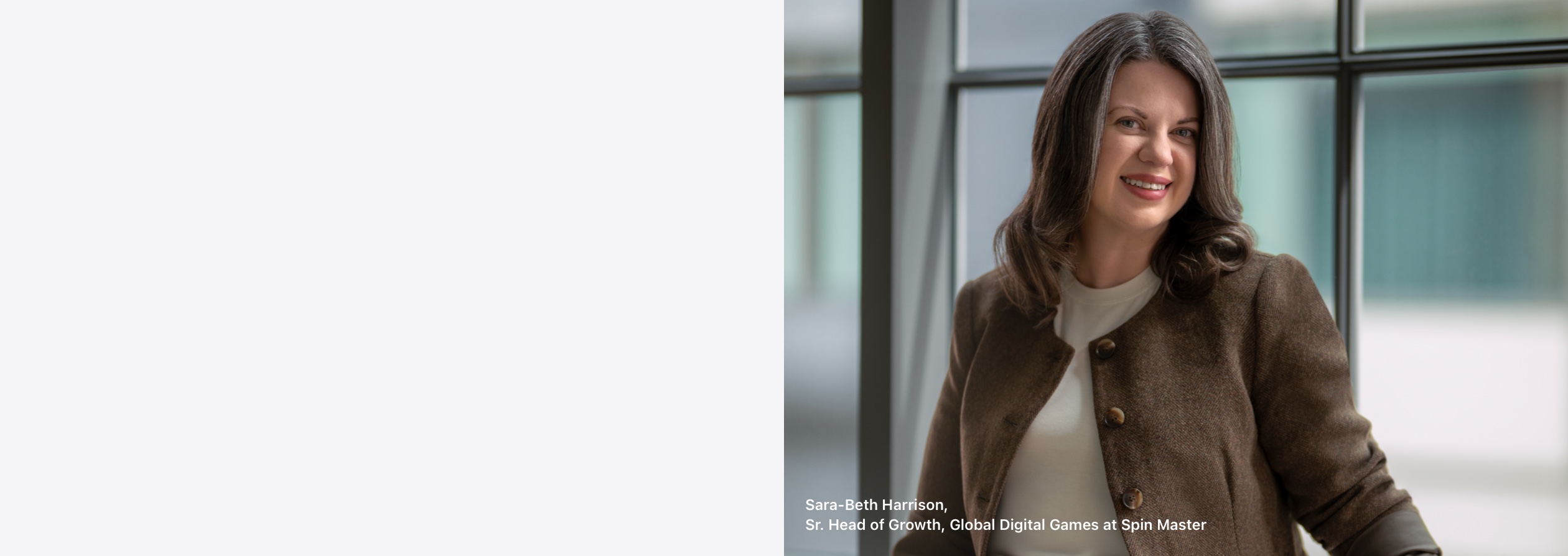 A photo of Sara-Beth Harrison, Sr. Head of Growth, Global Digital Games at Spin Master