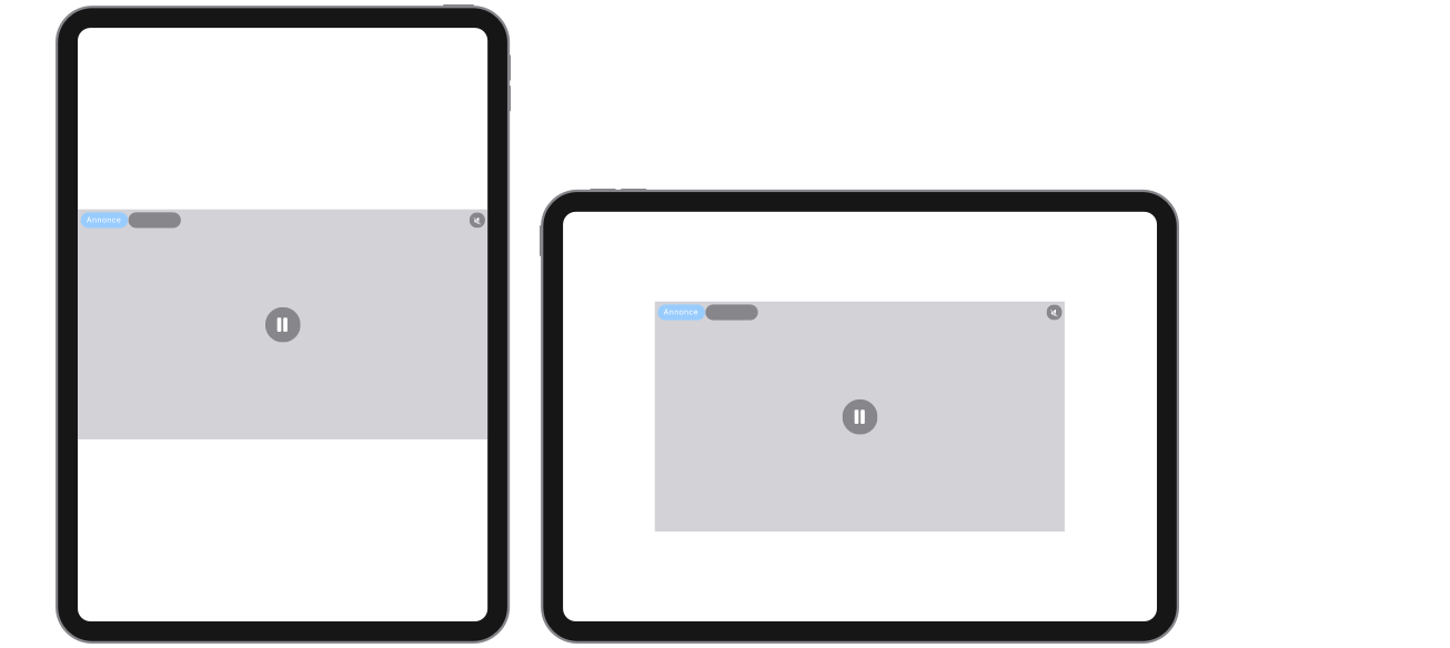 Exemples d’annonce vidéo outstream sur un iPad en modes portrait et paysage.