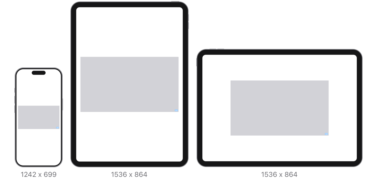 For iPhone, the portrait asset requirements are 1242 x 699 pixels. The maximum file size is 500 KB. For iPad and Mac, the portrait and landscape asset requirements are 1536 x 864 pixels. The maximum file size is 500 KB.