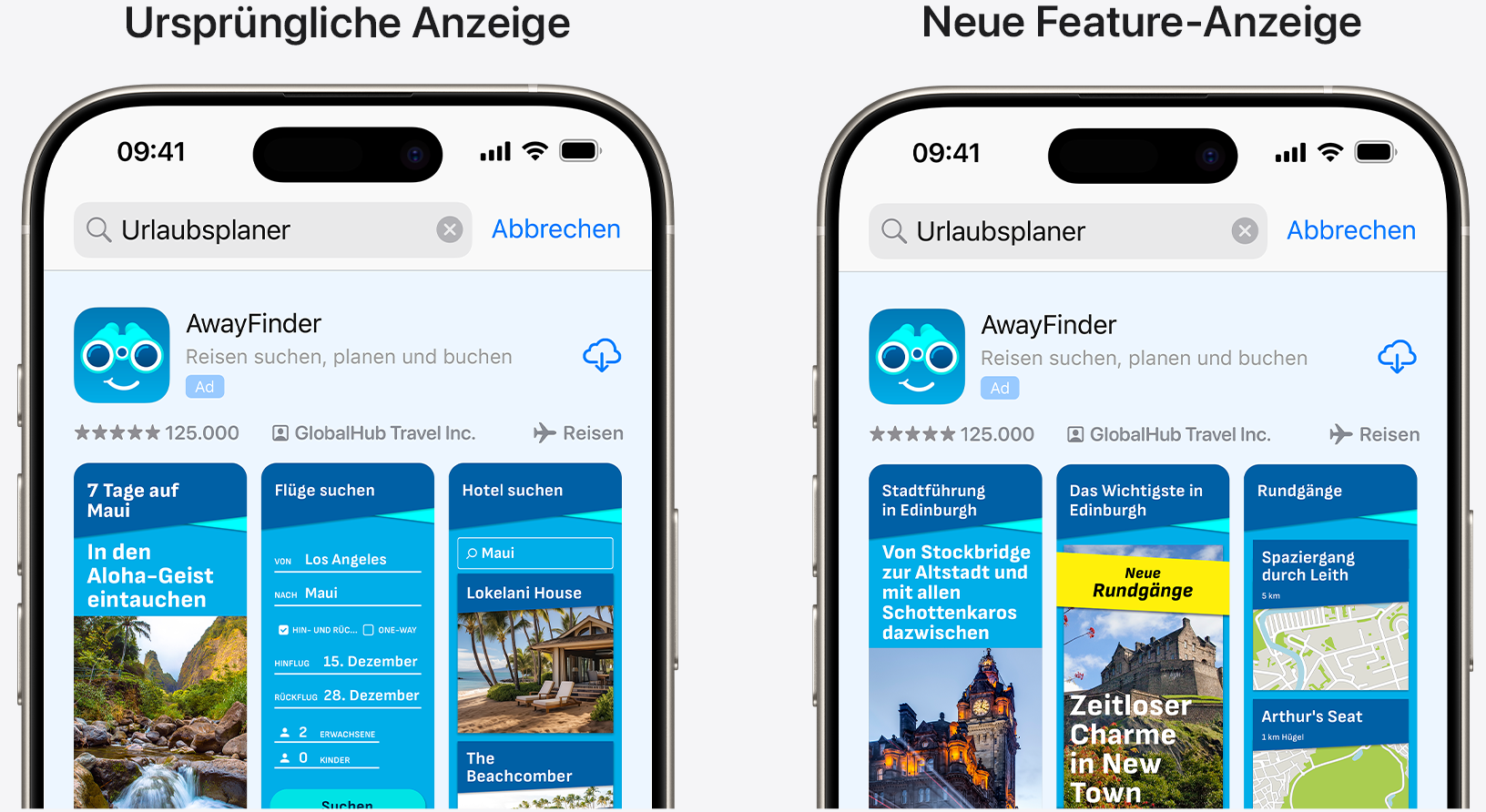 Gegenüberstellung der Originalanzeige für die Beispiel-App „AwayFinder“ und einer Anzeige, die ein neues Feature hervorhebt.