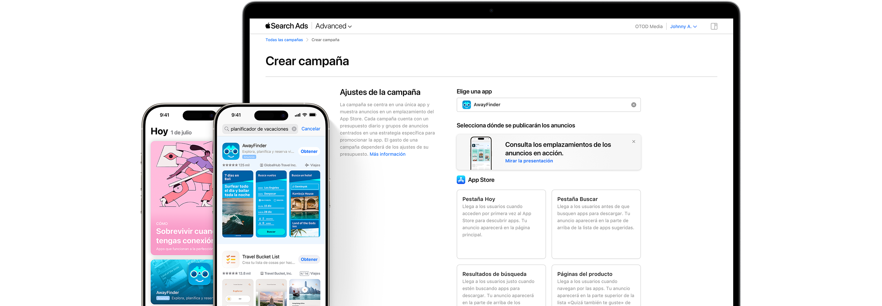 Un MacBook y dos iPhone. El MacBook muestra la página Crear campaña de Apple Search Ads Advanced, con opciones de emplazamiento publicitario para la pestaña Hoy, la pestaña Búsqueda, los resultados de búsqueda y las páginas de producto. Un iPhone muestra un anuncio de la app de ejemplo AwayFinder en los resultados de búsqueda. El segundo iPhone muestra un anuncio de AwayFinder en la pestaña Hoy.